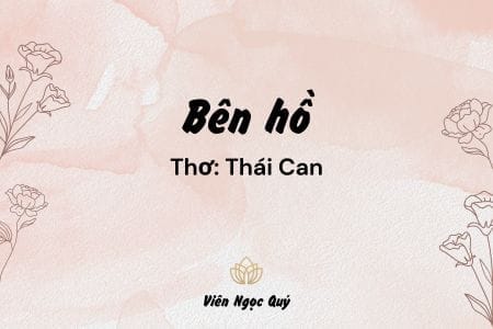 Cảm nhận bài thơ: Bên hồ – Thái Can