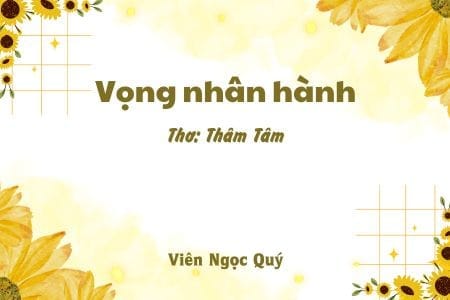 Cảm nhận bài thơ: Vọng nhân hành – Thâm Tâm