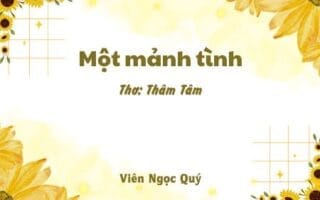 Cảm nhận bài thơ: Một mảnh tình – Thâm Tâm