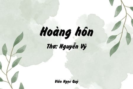 Cảm nhận bài thơ: Hoàng hôn – Nguyễn Vỹ