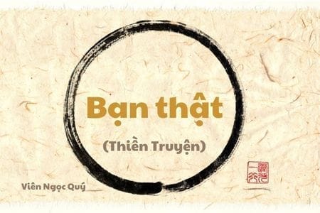 101 câu chuyện Thiền (101 Zen Stories) - Bạn thật