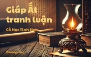Cổ học tinh hoa: Giáp Ất tranh luận