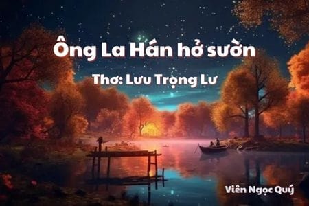 Cảm nhận bài thơ: Ông La Hán hở sườn – Lưu Trọng Lư