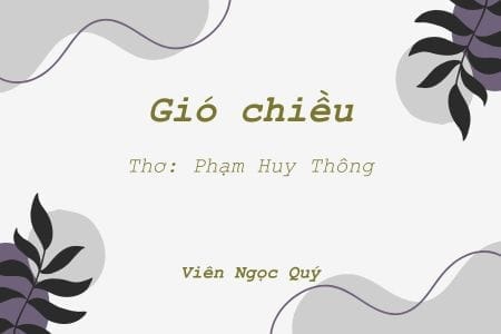 Cảm nhận bài thơ: Gió chiều – Huy Thông