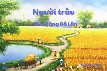 Cảm nhận bài thơ: Người “trâu” – Bàng Bá Lân