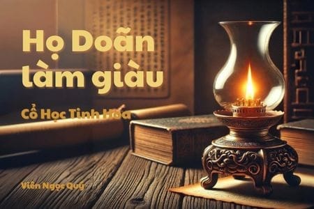 Cổ học tinh hoa: Họ Doãn làm giàu