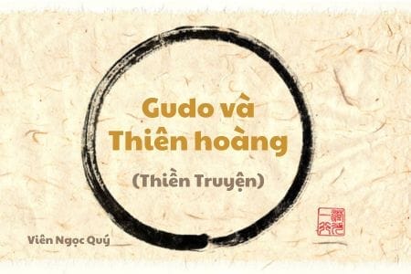 101 câu chuyện Thiền (101 Zen Stories) - Gudo và Thiên hoàng