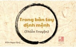 101 câu chuyện Thiền (101 Zen Stories) - Trong bàn tay định mệnh