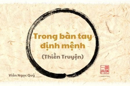 101 câu chuyện Thiền (101 Zen Stories) - Trong bàn tay định mệnh