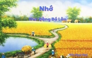 Cảm nhận bài thơ: Nhớ – Bàng Bá Lân