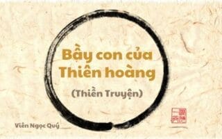 101 câu chuyện Thiền (101 Zen Stories) - Bầy con của Thiên hoàng