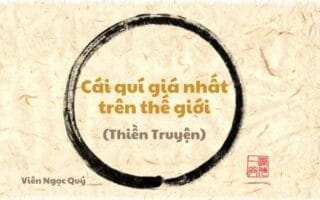 101 câu chuyện Thiền (101 Zen Stories) - Cái quí giá nhất trên thế giới