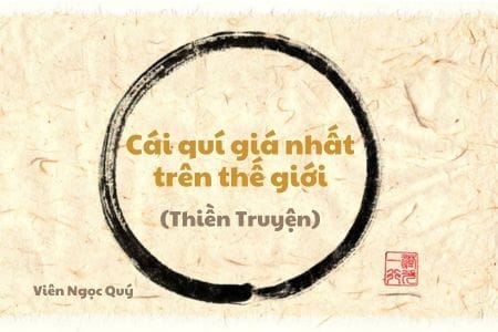 101 câu chuyện Thiền (101 Zen Stories) - Cái quí giá nhất trên thế giới