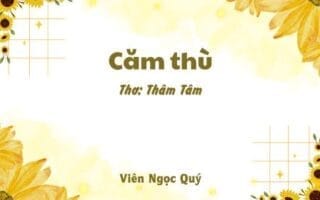 Cảm nhận bài thơ: Căm thù – Thâm Tâm