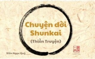 101 câu chuyện Thiền (101 Zen Stories) - Chuyện đời Shunkai