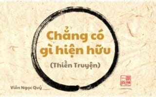 101 câu chuyện Thiền (101 Zen Stories) - Chẳng có gì hiện hữu