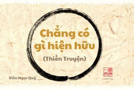 101 câu chuyện Thiền (101 Zen Stories) - Chẳng có gì hiện hữu