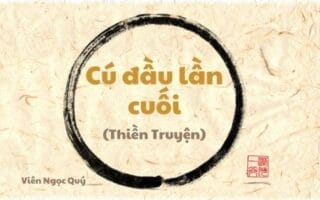 101 câu chuyện Thiền (101 Zen Stories) - Cú đầu lần cuối