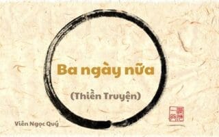 101 câu chuyện Thiền (101 Zen Stories) - Ba ngày nữa