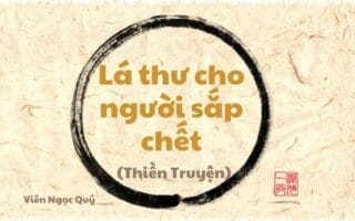 101 câu chuyện Thiền (101 Zen Stories) - Lá thư cho người sắp chết