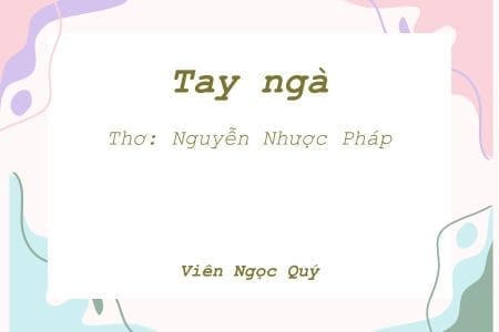 Cảm nhận bài thơ: Tay ngà - Nguyễn Nhược Pháp