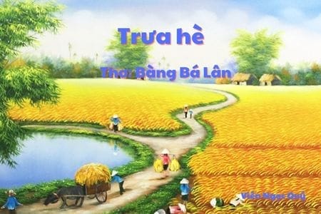 Cảm nhận bài thơ: Trưa hè – Bàng Bá Lân