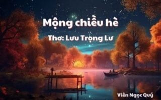 Cảm nhận bài thơ: Mộng chiều hè – Lưu Trọng Lư