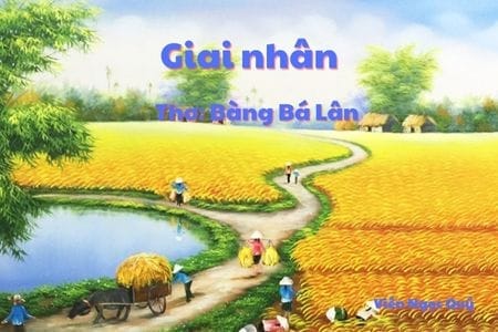 Cảm nhận bài thơ: Giai nhân – Bàng Bá Lân