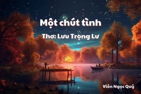 Cảm nhận bài thơ: Một chút tình – Lưu Trọng Lư