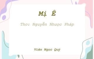 Cảm nhận bài thơ: Mị Ê - Nguyễn Nhược Pháp