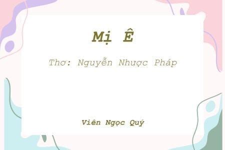 Cảm nhận bài thơ: Mị Ê - Nguyễn Nhược Pháp