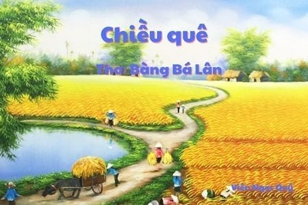 Cảm nhận bài thơ: Chiều quê – Bàng Bá Lân