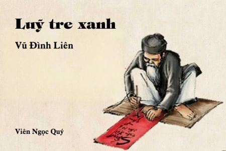 Cảm nhận về bài thơ: Luỹ tre xanh - Vũ Đình Liên