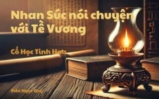 Cổ học tinh hoa: Nhan Súc nói chuyện với Tề Vương