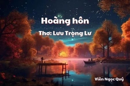 Cảm nhận bài thơ: Hoàng hôn – Lưu Trọng Lư