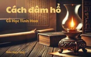 Cổ học tinh hoa: Cách đâm hổ
