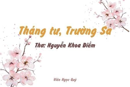 Cảm nhận bài thơ: Tháng tư, Trường Sa – Nguyễn Khoa Điềm