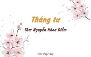 Cảm nhận bài thơ: Tháng tư – Nguyễn Khoa Điềm