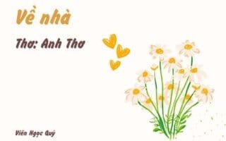 Cảm nhận bài thơ: Về nhà – Anh Thơ