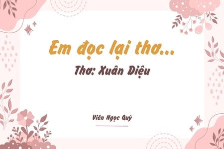 Cảm nhận bài thơ: Em đọc lại thơ... – Xuân Diệu