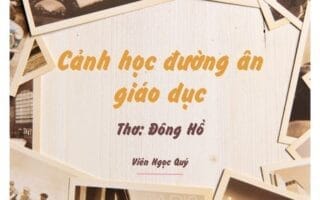 Cảm nhận bài thơ: Cảnh học đường ân giáo dục – Đông Hồ
