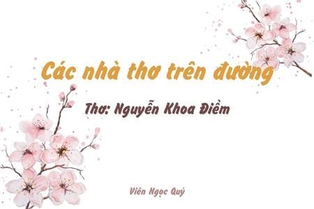 Cảm nhận bài thơ: Các nhà thơ trên đường – Nguyễn Khoa Điềm
