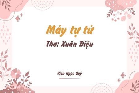 Cảm nhận bài thơ: Máy tự tử