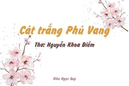 Cảm nhận bài thơ: Cát trắng Phú Vang – Nguyễn Khoa Điềm