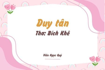 Cảm nhận bài thơ: Duy tân – Bích Khê