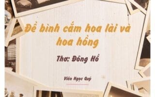 Cảm nhận bài thơ: Đề bình cắm hoa lài và hoa hồng – Đông Hồ