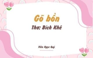 Cảm nhận bài thơ: Gõ bồn – Bích Khê
