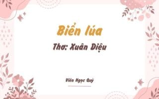 Cảm nhận bài thơ: Biển lúa – Xuân Diệu