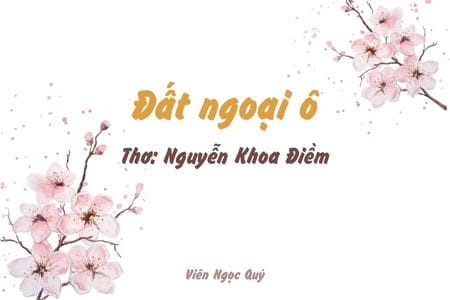 Cảm nhận bài thơ: Đất ngoại ô – Nguyễn Khoa Điềm