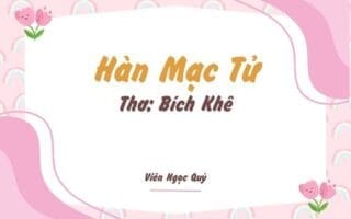 Cảm nhận bài thơ: Hàn Mạc Tử – Bích Khê